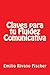 Claves para tu Fluidez Comu...