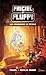 Frigiel et Fluffy: Le Cycle du Nether, Tome 2: Les Prisonniers du Nether