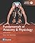 Fundamentals of Anatomy & P...