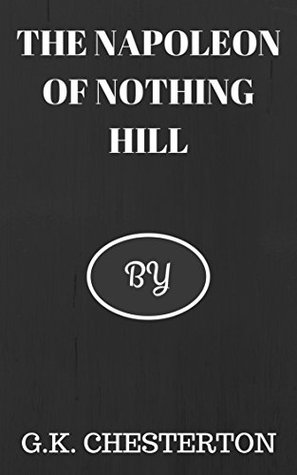 The Napoleon Of Nothing Hill