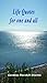 Life Quotes For One And All by Sandeep Ravidutt Sharma