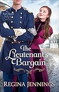 The Lieutenant's Bargain (Fort Reno, #2)