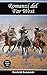 Romanzi del Far West: Il re...