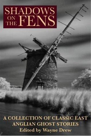 Shadows on the Fens East Anglian Tales of Terror (Hardcover)