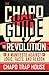 The Chapo Guide to Revolution by Chapo Trap House