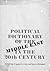 Political Dictionary Of The Middle East In The 20th Century