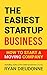The Easiest Startup Busines...