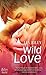 WILD LOVE (French Edition)