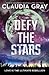 Defy the Stars (Constellation, #1)