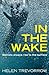 In The Wake
