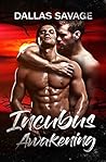 Incubus Awakening by Dallas Savage