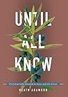Until All Know: Wholeheartedly Devoted to Jesus and His Dream