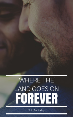 Where the Land Goes on Forever (ebook)