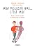 Mon meilleur ami... c'est moi: Eloge et mode d'emploi de l'amitié avec soi-même (EYROLLES) (French Edition)