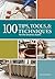 100 Tips, Tools, & Techniques for the Ceramics Studio by Editor: Ash Neukamm