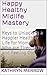 Happy Healthy Midlife Mastery by Kathryn Merrow