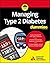 Managing Type 2 Diabetes Fo...