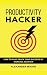 Productivity Hacker: How to...