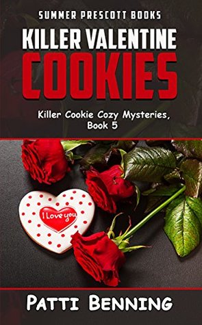 Killer Valentine Cookies (Killer Cookie #5)