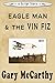 Eagle Man & the VIN FIZ: A Script Story