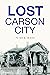 Lost Carson City