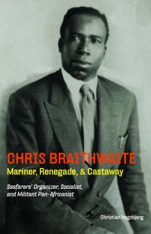 Chris Braithwaite: Mariner, Renegade, and Castaway (Paperback)