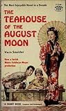 The Teahouse of the August Moon by Vern Sneider