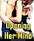 Opening Her Mind: A Mega Bu...