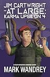 Karma Upsilon 4 (Jim Cartwright at Large Book 1) Karma Upsilon 4 (Jim Cartwright at Large Book 1)