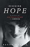 Book cover for Rescuing Hope: A Story of Sex Trafficking in America