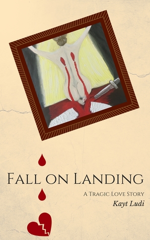 Fall On Landing: A Tragic Love Story