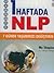 1 Haftada NLP: 7 Günde Yaşamınızı Değiştirin