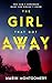 The Girl That Got Away by Marin Montgomery
