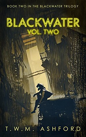 Blackwater: Vol. Two: (Book 2 in the Blackwater Trilogy)