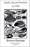 Snails, Sex and Sermons in 1744 by Friedrich Christian Lesser