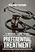Preferential Treatment: A Medical-Legal Novel