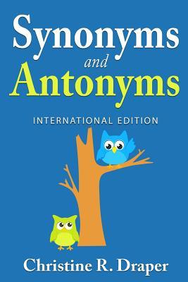Synonyms and Antonyms: International Edition (Paperback)