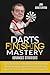 Darts Finishing Mastery: Advanced Strategies