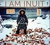 I am Inuit