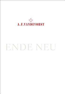 A.F.Vandevorst: Ende Neu