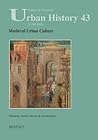 Medieval Urban Culture (Studies in European Urban History 1100-1800) Medieval Urban Culture (Studies in European Urban History 1100-1800)