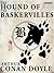 The Hound of the Baskervilles: Sherlock Homes #3
