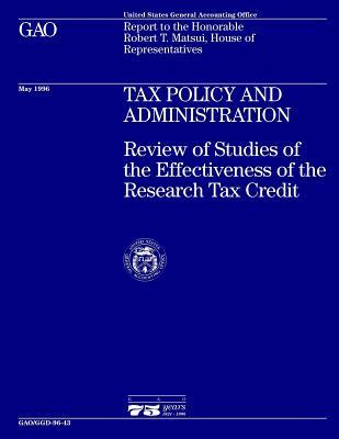 Ggd-96-43 Tax Policy and Administration: Review of Studies of the Effectiveness of the Research Tax Credit