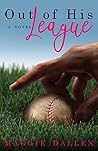 Out of His League (Briarwood High, #1)