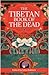 The Tibetan Book of the Dead (edited by John Baldock)