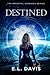 Destined (The Immortal Defe...
