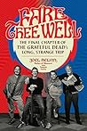 Fare Thee Well: T...