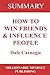 Summary: How to Win Friends and Influence People by Dale Carnegie