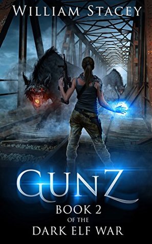 Gunz (The Dark Elf War #2)