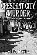 Crescent City Murder